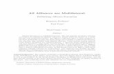 All Alliances are Multilateral€¦ · 12/01/2012  · Benjamin Fordham Paul Poasty Word Count: 10,991 Abstract ... as well as participants in the World Politics Workshop at Binghamton