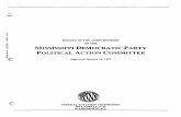 MISSISSIPPI DEMOCRATIC PARTY POLITICALACTION COMMITTEE · 2017-04-10 · During this period. the Comminee repons reneet an opening cash balance of S2!.709~total receipts ofSI48.986:
