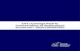 Carriage Paid To CPT - Trade Finance Global · CPT Carriage Paid To (named place of destination) Incoterms 2020 PDATED CPT A2 / B2: DELIVERY A2 (Delivery) The seller delivers the