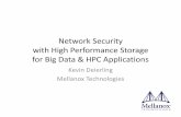 Network Security with High Performance Storage for Big Data & …storageconference.us/2015/Presentations/Deierling.pdf · 2015-12-20 · • “Containers do not contain.” – Dan