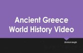 Ancient Greece World History Video - Kyrene School District · Where in GREECE? Ancient Greece Physical & Political Map Using the map handout of Ancient Greece and the map in the