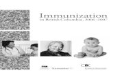 Immunization - British Columbia Centre for Disease Control and Research... · • Immunization is sustained in conditions of diverse social values, changing demographics and economies,