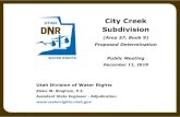 City Creek Subdivision - Utah...2018/12/11  · Utah Division of Water Rights Blake W. Bingham, P.E. Assistant State Engineer - Adjudication City Creek Subdivision (Area 57, Book 9)