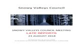 Snowy Valleys Council · 2018-08-22 · Snowy Valleys Council - Late Reports Thursday 23 August 2018 L.1 Councillors request to attend Conferences Page 2 L. MAYORAL MINUTE L.1 COUNCILLORS