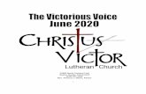 A Newsletter of the People of CHRISTUS VICTOR LUTHERAN … · 05/06/2020  · vorites are inema Paradiso (yes, you have to read subtitles) -- I like the original version, and Shadowlands,