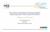 The Sixth International Energy Week · 6/24/2020  · Areas for balancing challenges Security of Supply vs Demand (Energy security) Sustainability Goals vs Energy Demand Lifecycle