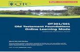 OT301/501 Old Testament Foundations Online Learning Modemedia.blubrry.com/qtc/content.blubrry.com/qtc/2016... · Week 3 1. Genesis 12-50 (Abraham) 2. Genesis 12-50 (Isaac and Jacob)