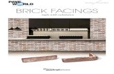 FACINGS COLLECTION BRICK FACINGS - The Web Console...Ardex Australia Pty Ltd products are recommended for installation up to 3.5m Preparation • The back of the facing should be clean