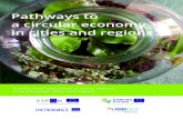 Pathways to a circular economy in cities and regions · 2019-07-08 · Circular economy benefits in numbers Using innovative technologies and resource efficiency improvements along