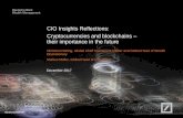 CIO Insights Reflections: Cryptocurrencies and blockchains ......•Bitcoin, Ethereum et al are only the first pioneer projects, whose success or failure depends on several factors