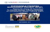 SUSTAINABLE FISHERIES MANAGEMENT PROJECT (SFMP) · 2018-06-27 · Prepared for USAID/Ghana under Cooperative Agreement (AID-641-A-15-00001), awarded on October 22, 2014 to the University