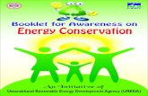 Booklet for Awareness on Energy Conservationureda.uk.gov.in/upload/downloads/Download-6.pdf · 2013-03-04 · Energy Conservation & Environment Protection (AECEP) Dehradun and Bureau