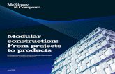 Modular construction: From projects to products/media/mckinsey/industries... · 2018-11-02 · Modular construction could scale to an industry that represents more than $100 billion