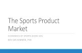 The Sports Product Market - Purdue Universitybvankamm/Files/325 Notes/01...Broadcast rights, empirical literature Noll (2007): collective sale is a bad idea. It doesn’t help balance,
