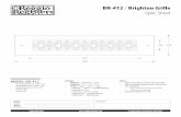 RR Spec Sheets Brighton - Amazon S3 · 2020-06-16 · BR-412 / Brighton Grille Spec Sheet 8.9833 MODEL: BR-412 • Duct Size Dimensions: 10.00” x 2.25 ...