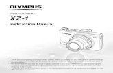 DIGITAL CAMERA XZ-1 - オリンパスcs.olympus-imaging.jp/.../digicamera/.../man_xz1_e.pdfXZ-1 DIGITAL CAMERA Thank you for purchasing an Olympus digital camera. Before you start