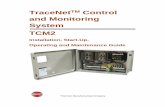 TraceNetTM Control - Thermon€¦ · -200 °F to 1112 °F (-129 °C to 600 °C) Alarm Contact Relays 24 VDC, 200 mA Communication RS-485 , ModBus ASCII or RTU, up to 57600 Baud Control