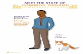 MEET THE STAFF OF - BrainPOP Educators · MEET THE STAFF OF PIERRE REMY Community Health Educator Educates Port Douglas about health and medical conditions. KWESI Pierre’s Therapy