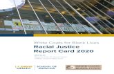 White Coats for Black Lives Racial Justice Report Card · The Racial Justice Report Card (RJRC) is a tool developed by the national White Coats for Black Lives (WC4BL) working group