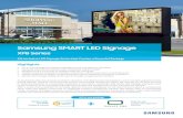 Samsung SMART LED Signage · Samsung’s XPB delivers flawless pic-tures, regardless of the lighting. With a high contrast ratio, audiences are im-pressed by the clarity of images