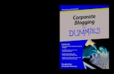Corporate Blogging For Dummies - Corporate Blogging FOR DUMmIESâ€° by Douglas Karr and Chantelle Flannery