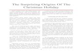 The Surprising Origins of Christmas:Two Column Templete.qxd€¦ · the origins of some of the Western world's most enduring traditions. Trace the emergence of Christmas from pagan