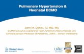 Pulmonary Hypertension & Neonatal ECMO...– Coronaries perfused in diastole. • Maintains pulsatile flow • “Less” invasive – No carotid ligation Venoarterial • Respiratory