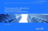 Australian Council of Superannuation Investors …...1 TOWARDS BETTER CORPORATE ACCOUNTABILITY: APRIL 2019 ACSI provides a strong, collective voice on environmental, social and governance