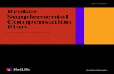 2020 Program Broker Supplemental Compensation …...Compensation Plan shall be referred to in this brochure as “Supplemental Compensation.” 2. By accepting any payment under the