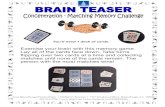 Exercise your brain with this memory game. Lay all of the ...Exercise your brain with this memory game. Lay all of the cards face down. Take turns flipping over two cards at a time