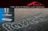 Patio Door & Window Lock Hardware - Roto North America · 2018-07-24 · Some of the top names in the window and patio door industry depend on Roto Fasco for quality hardware. They