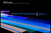 Qatar’s ICT Landscape€¦ · Analysis of the ICT landscape among Qatar’s major stakeholders and other key findings from the research conducted in 2010 are summarized below. A