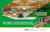 Timber, Machining & Profile Manufacturing · Profile Manufacturing Whitmore's offer a unique service with a quick turn-around for all your bespoke manufacturing needs. Our experienced