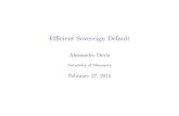 E cient Sovereign Default - Alessandro Dovis · 2019-12-03 · DeMarzo and Sannikov (2006), Hopenhayn and Werning (2008) Implementation: Relate e cient outcome to data on default,