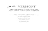 Adult Day Standard Certification - Vermont · 2019-11-20 · Certification Standards for Adult Day Services in Vermont Revised August 2016 Page 2 I. Definition & Goals of Adult Day