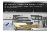 On the Move: Supporting Student Transfer · On the Move: Supporting Student Transfer An Overview of Postsecondary Transfer Policies and Programs Across New England. An Overview of