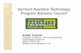 Vermont Assistive Technology Program Advisory Council · 2020-04-22 · Assistive Technology Programs Public Law 108-364 - The Improving Access to Assistive Technology for Individuals