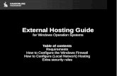 External Hosting Guide - HaasOnline€¦ · External Hosting Guide How to Configure (Local Network) Hosting (Local Network) Hosting Within this guide we will show you how to setup