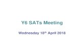 Y6 SATs Meeting - carterknowle.sheffield.sch.uk · Y6 SATs Meeting Wednesday 18th April 2018. Dates of SATs tests. Test Administration • Tests are delivered to the children in the