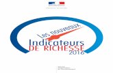 Indicateurs DE RICHESSE - Gouvernement.fr · C’est la seconde édition du rapport annuel sur les nouveaux indicateurs de richesse. Voulu par la loi du 13 avril 2015, ce document
