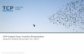 TCP Capital Corp. Investor Presentation Quarter Ended ... · Declared Q1 2016 regular quarterly dividend of $0.36 per share Payable on March 31, 2016 to holders of record as of March