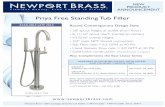 Priya Free Standing Tub Filler - Quality Bath & …...NEW PRODUCT ANNOUNCEMENT Newport Brass • 2001 Carnegie, Santa Ana CA 92705 • t: 949.417.5207 f: 949.417.5208 07/13 #6914 Priya