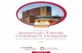 American Family Children’s Hospital · 2015-10-06 · expert pediatric cardiology outreach clinics at seven regional locations. With the recruitment of a director of pediatric cardiothoracic