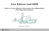 Con Edison and HPD - Supportive housing · Agenda Wednesday, May 22, 2019 General Overview of Housing New York and HPD –BLDS Coordination efforts between HPD-BLDS and Con Edison