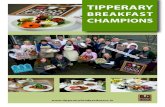 Breakfast Champions Brochure - Tipperary Tourism · • Cloughjordan House • The Old Convent • Dooks Fine Foods The criteria to become a Tipperary Breakfast Champion is simple,