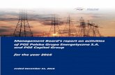 ...Management oard’s report on activities of PGE Polska Grupa Energetyczna S.A. and PGE Capital Group of for the year 2016 2 of 165 Table of contents INTERVIEW WITH THE CEO OF PGE