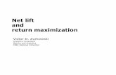 Net lift and return maximization - Sas Institute Group...Net lift applies to target selection in situations with a binary treatment; return maximization provides direction on how to
