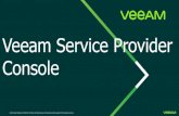 Veeam Availability Console · 2020-04-22 · All trademarks are the property of their respective owners. Use an eyedropper Veeam corporate Veeam Service Provider Console Amplify your