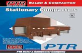 Stationary Compactors - ptrco.com · Compactors are professionally engineered with Superior Strength and Safety in mind. Every unit is constructed from structural steel and is built