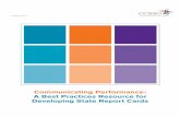 Communicating Performance: A Best Practices … Reporting...Communicating Performance: A Best Practices Resource for Developing State Report Cards is intended to inform your next steps